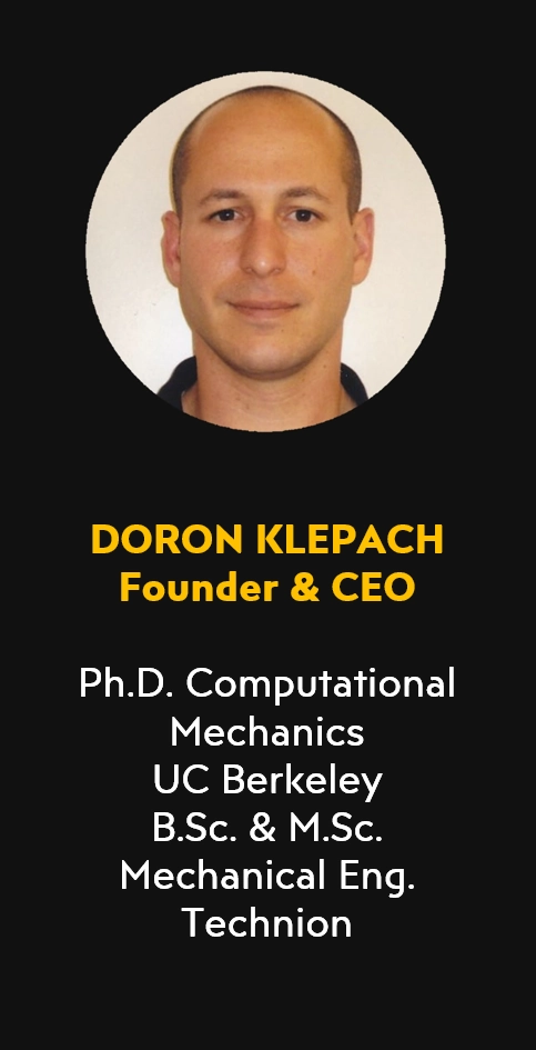 Doron Klepach, Founder and CEO of FVMat, Ph.D. in Computational Mechanics from UC Berkeley, and B.Sc. & M.Sc. in Mechanical Engineering from Technion